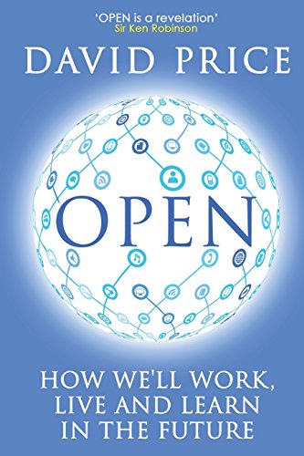 Imagen de archivo de Open: How we'll work, live and learn in the future a la venta por Wonder Book