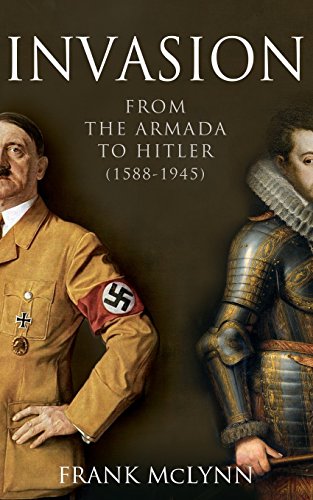 Stock image for Invasion: From The Armada to Hitler (1588-1945) for sale by HPB-Emerald
