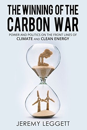 Imagen de archivo de The Winning of the Carbon War: Power and Politics on the Front Lines of Climate and Clean Energy a la venta por WorldofBooks