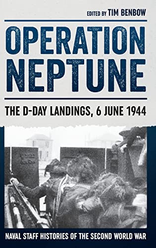 Stock image for Operation Neptune: The D-Day Landings, 6 June 1944 for sale by THE SAINT BOOKSTORE