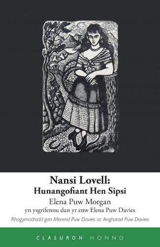 Stock image for Clasuron Honno: Nansi Lovell - Hunangofiant Hen Sipsi for sale by Goldstone Books