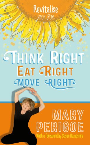 Imagen de archivo de Think Right, Eat Right, Move Right a la venta por WorldofBooks