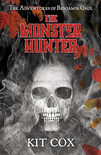 Beispielbild fr The Monster Hunter: The Adventures of Benjamin Gaul zum Verkauf von Reuseabook