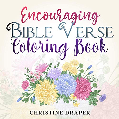 9781909986732: Encouraging Bible Verse Coloring Book: 30 Encouraging Bible Verses: Adult and teen coloring book for relaxation and reducing stress. (Bible Verse Coloring Books)