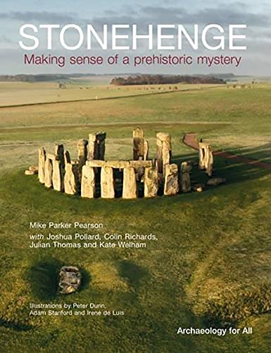 Beispielbild fr Stonehenge: Making Sense of a Prehistoric Mystery (CBA Archaeology for All) zum Verkauf von Save With Sam