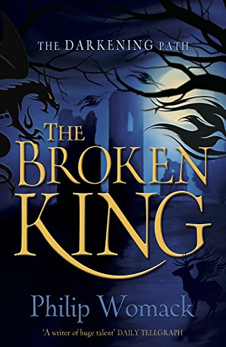 Stock image for The Broken King (The Darkening Path) for sale by WorldofBooks