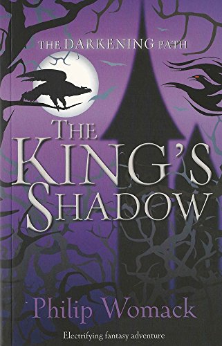 Beispielbild fr The King's Shadow (The Darkening Path) zum Verkauf von WorldofBooks
