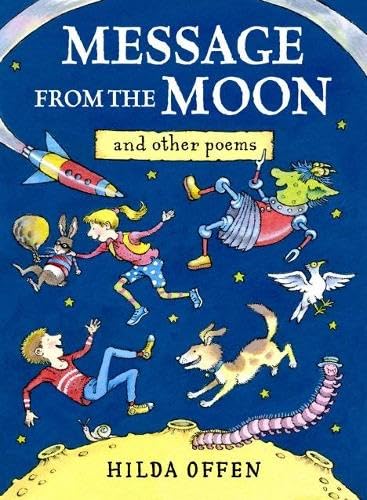 Stock image for Message from the Moon: And Other Poems for sale by WorldofBooks
