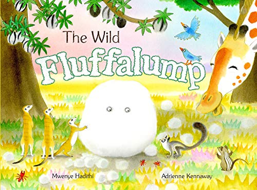 Beispielbild fr The Wild Fluffalump: A bedtime Story zum Verkauf von AwesomeBooks