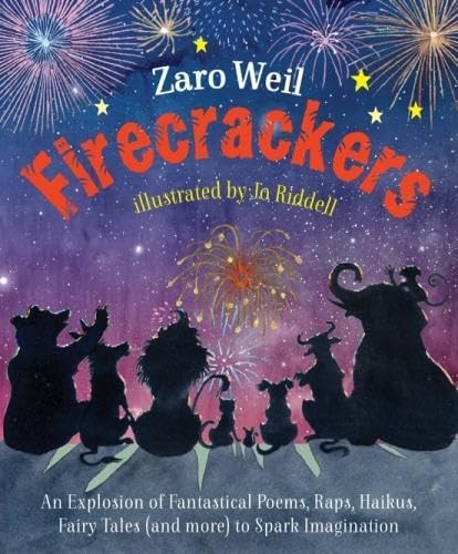 Stock image for Firecrackers: An Explosion of Poems, Raps, Haikus, Little Plays, Fairy Tales (and more) To Spark Imagination for sale by Housing Works Online Bookstore