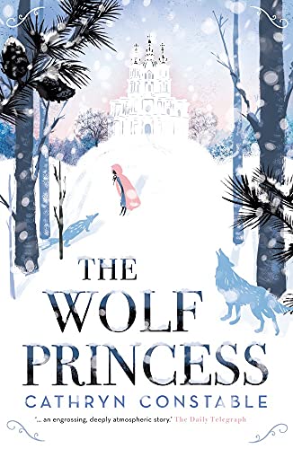 Beispielbild fr The Wolf Princess: the bestselling magical winter read, shortlisted for the Waterstones Children's Book Prize zum Verkauf von WorldofBooks