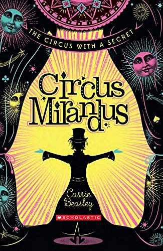 Stock image for Circus Mirandus [Paperback] [Jan 01, 2012] Cassie Beasley for sale by Wonder Book