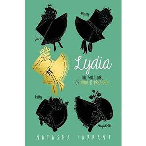 Imagen de archivo de Lydia: The Wild Girl of Pride & Prejudice - from the winner of the Costa Book Award, perfect for fans of Bridgerton a la venta por WorldofBooks