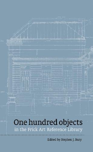 Beispielbild fr One Hundred Objects in the Frick Art Reference Library zum Verkauf von Blackwell's