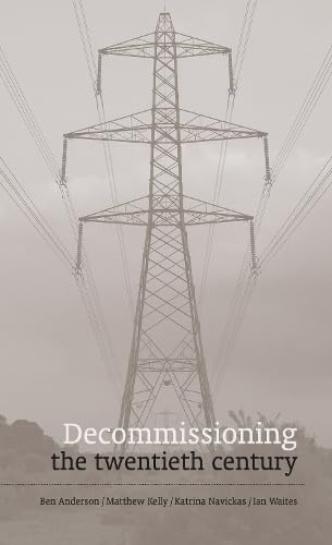 Stock image for Decommissioning the Twentieth Century for sale by Blackwell's
