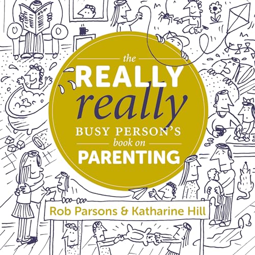 Imagen de archivo de The Really Really Busy Person's Book on Parenting a la venta por ThriftBooks-Atlanta