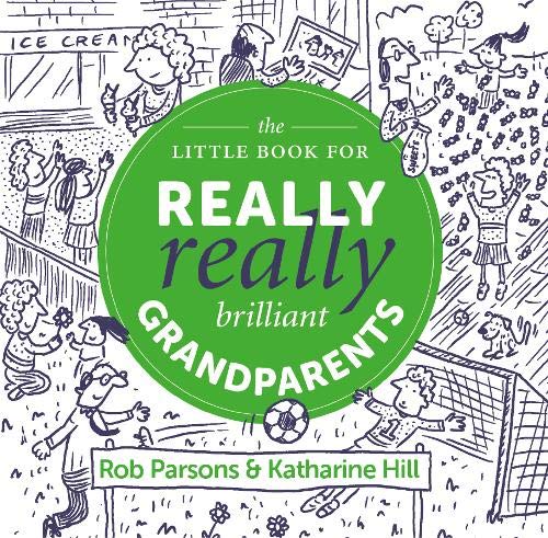 Imagen de archivo de The Little Book for Really Really Brilliant Grandparents (The Really Really Busy Series) a la venta por WorldofBooks