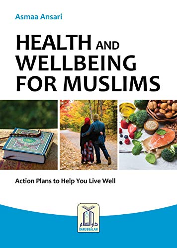 Beispielbild fr HEALTH AND WELLBEING FOR MUSLIMS: Actions Plans to Help You Live Well zum Verkauf von WorldofBooks