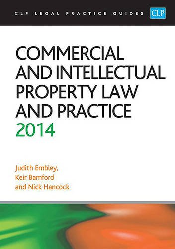 Beispielbild fr Commercial and Intellectual Property Law and Practice 2014 (CLP Legal Practice Guides) zum Verkauf von MusicMagpie