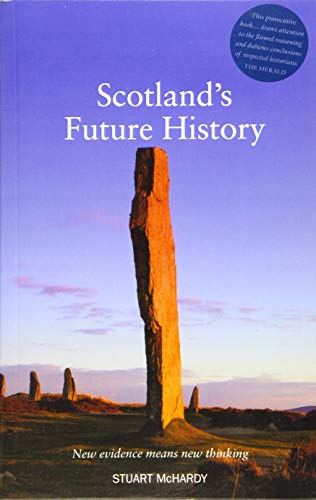 Stock image for Scotland's Future History for sale by WorldofBooks