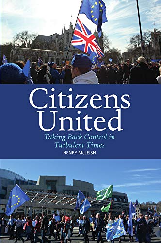 Beispielbild fr Citizens United: Taking Back Control in Turbulent Times (Viewpoints) zum Verkauf von Reuseabook