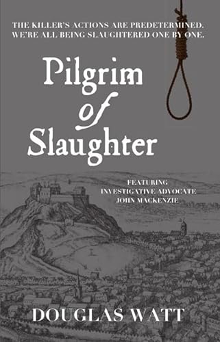 Imagen de archivo de Pilgrim of Slaughter (John MacKenzie Series): 3 a la venta por WorldofBooks