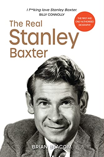 Stock image for The Real Stanley Baxter for sale by AwesomeBooks