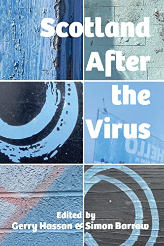 Stock image for Scotland After the Virus for sale by AwesomeBooks