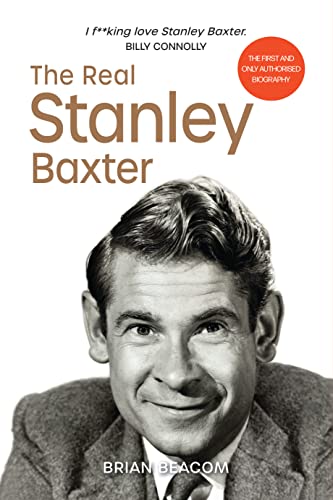 Stock image for The Real Stanley Baxter for sale by WorldofBooks