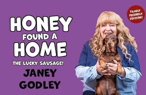 Beispielbild fr Honey Found a Home: The Lucky Sausage! zum Verkauf von WorldofBooks
