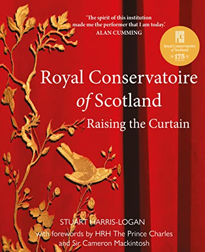 Stock image for Royal Conservatoire of Scotland: Raising the Curtain for sale by Bahamut Media