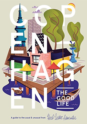 9781910023310: Copenhagen: The Good Life: A Guide to the Usual & Unusual (Herb Lester) [Idioma Ingls]: A Guide to the Usual and Unusual