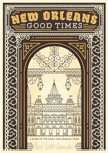 Beispielbild fr New Orleans: Good Times zum Verkauf von Blackwell's