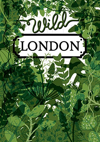 Beispielbild fr Wild London zum Verkauf von PBShop.store US