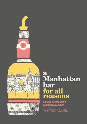 Beispielbild fr A Manhattan Bar for All Reasons (Herb Lester) zum Verkauf von Bestsellersuk