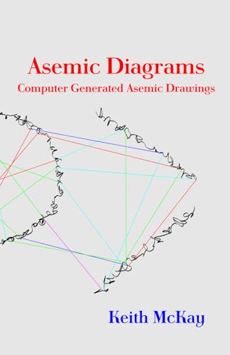 Imagen de archivo de Asemic Diagrams: Computer Generated Asemic Drawings a la venta por GF Books, Inc.