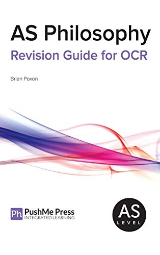 Stock image for As Philosophy Revision Guide for OCR (How to Get An a Grade in Philo) for sale by Revaluation Books