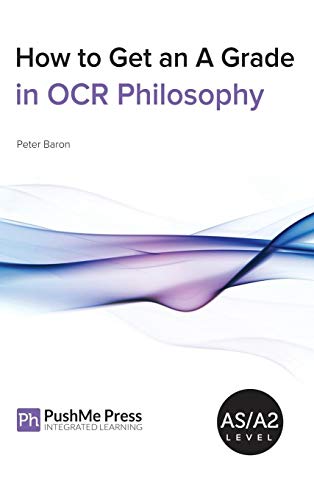Stock image for How to Get an a Grade in OCR Philosophy (How to Get An a Grade in Philo) for sale by Revaluation Books