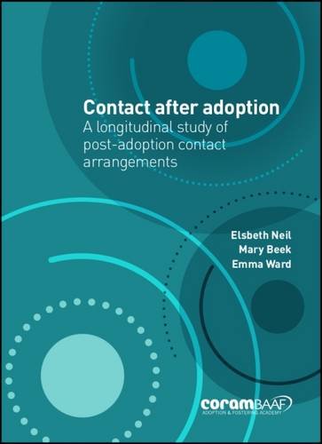 Imagen de archivo de Contact After Adoption: A Longitudinal Study of Post-Adoption Contact Arrangements a la venta por WorldofBooks