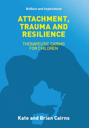 Stock image for Attachment, Trauma and Resilience for sale by AwesomeBooks
