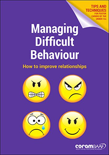 Imagen de archivo de Managing Difficult Behaviour: Tips and Techniques for Foster Carers of the Under 12S a la venta por AwesomeBooks