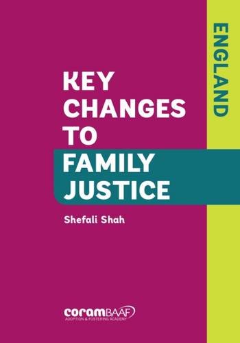 Stock image for Key Changes to Family Justice (England) for sale by WorldofBooks