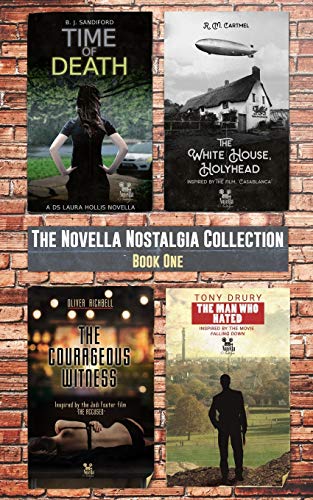 Stock image for The Novella Nostalgia Collection: The Man Who Hated; The Courageous Witness; The White House, Holyhead; Time of Death: 11 for sale by Reuseabook