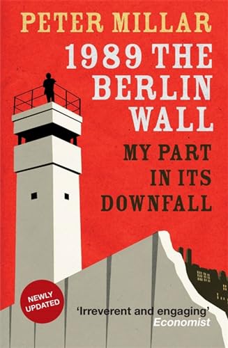 Beispielbild fr 1989: the Berlin Wall: My Part in its Downfall zum Verkauf von Syber's Books