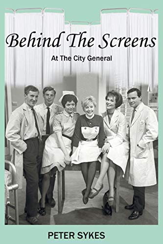Imagen de archivo de Behind the Screens at the City General Hospital a la venta por WorldofBooks