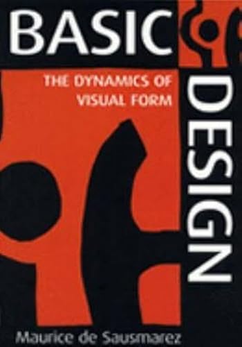 9781910065891: Basic Design: The Dynamics of Visual Form