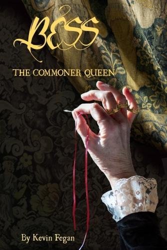 Stock image for Bess: The Commoner Queen for sale by WorldofBooks