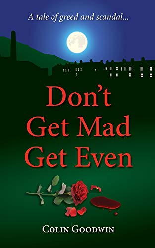 Stock image for Don't Get Mad Get Even for sale by WorldofBooks