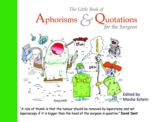 Stock image for The Little Book of Aphorisms & Quotations for the Surgeon for sale by Chiron Media