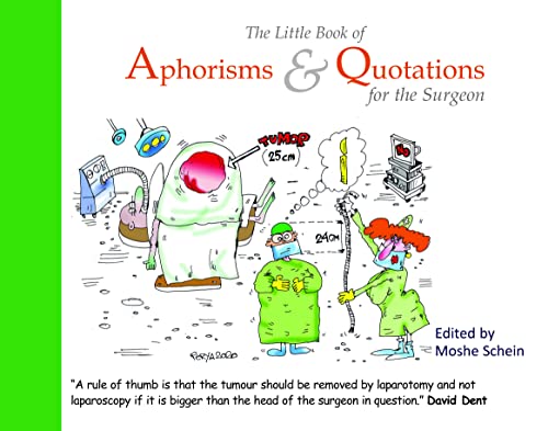 9781910079959: The Little Book of Aphorisms & Quotations for the Surgeon